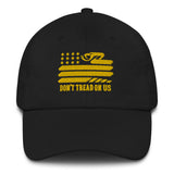 Dont' Tread On Us Dad hat