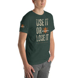 Primal Instinct_ Use It or Lose It_Short-Sleeve Unisex T-Shirt